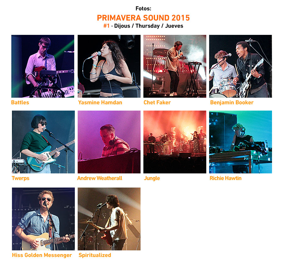 Primavera Sound 2015 #1  Thursday