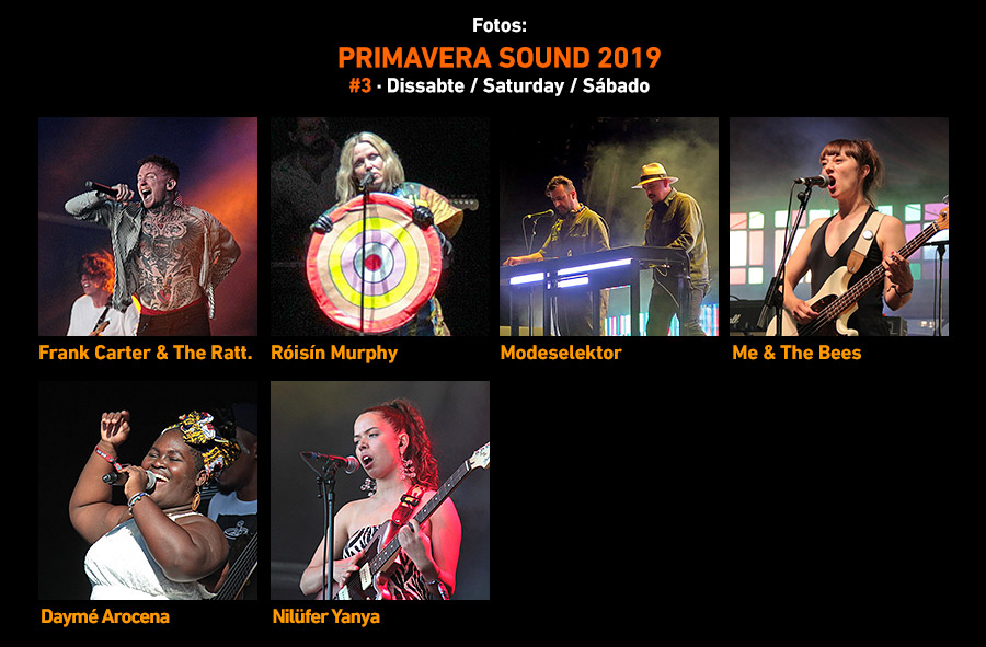 Primavera Sound 2019 #3  Dissabte / Saturday