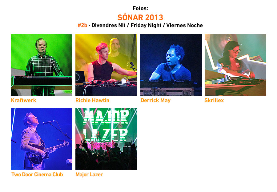 Sonar 2013 Friday Night